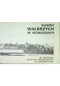 Dawny Wałbrzych w ikonografii