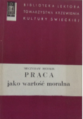 Praca jako wartość moralna