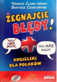 Żegnajcie błędy! Angielski dla Polaków z płytą CD
