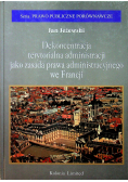 Dekoncentracja terytorialna administracji jako zasada prawa administracyjnego we Francji