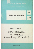 Protestanci w Polsce do połowy XX wieku