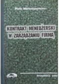 Kontrakt menedżerski w zarządzaniu firmą