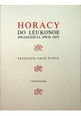 Horacy do Leukonoe dwadzieścia dwie ody