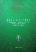 Bibliografia Warszawy i Województwa Warszawskiego za rok 1994