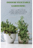 Indoor Vegetable Gardening