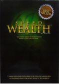 Speed wealth
