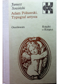 Adam Półtawski Typograf artysty