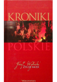 Kroniki polskie Życie moje
