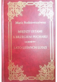 Między ustami a brzegiem pucharu Lato leśnych ludzi