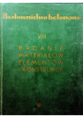 Badanie Materiałów Elementów i Konstrukcji tom VIII