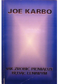 Jak  zrobić pieniądze będąc leniwym