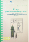 Prace pomiarowo kontrolne przy urządzeniach elektroenergetycznych o napięciu do 1 kV
