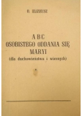 ABC osobistego oddania się Maryi