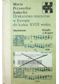 Drukarstwo muzyczne w Europie do końca XVIII wieku
