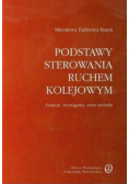Podstawy sterowania ruchem kolejowym