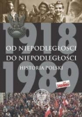 Od niepodległości do niepodległości Historia Polski