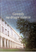 Gawędy na drugie stulecie