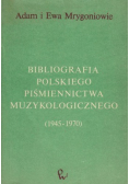 Bibliografia polskiego piśmiennictwa muzykologicznego