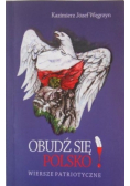 Obudź się Polsko Wiersze patriotyczne