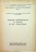 Wyroby rzemieślnicze w Polsce w XIX - XVIII w