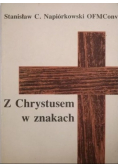 Z Chrystusem w znakach
