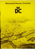 Warszawski Dworzec Centralny w DC
