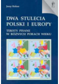 Dwa stulecia Polski i Europy