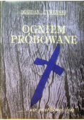 Ogniem próbowane