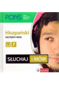 Słuchaj i mów. Hiszpański Następny krok PONS