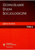 Górnośląskie studia socjologiczne tom 4