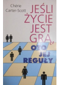 Jeśli życie jest grą oto jej reguły