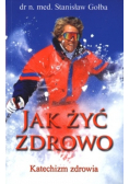 Jak żyć zdrowo