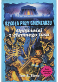 Opowieści z ciemnego lasu