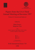 Papers from the EAA Third Annual Meeting at Ravenna 1997