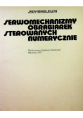 Serwomechanizmy obrabiarek sterowanych numerycznie