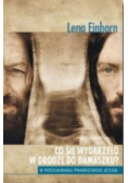Co się wydarzyło w drodze do Damaszku