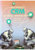 Jak wdrożyć CRM w małej i średniej firmie