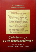 Średniowieczna płocka liturgia katedralna