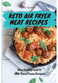 Keto Air Fryer Meat Recipes