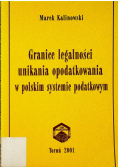 Granice legalności unikania opodatkowania w polskim systemie podatkowym