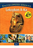 Encyklopedia szkolna Tom 1 Leksykon A  Ka