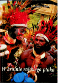 W krainie rajskiego ptaka