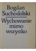 Wychowanie mimo wszystko