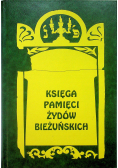 Księga pamięci Żydów bieżuńskich