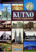 Kutno Przeszłość i współczesność