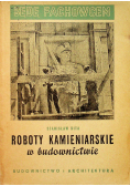 Roboty kamieniarskie w budownictwie
