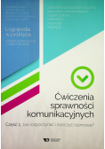 Ćwiczenia sprawności komunikacyjnych Część 1
