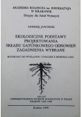 Ekologiczne podtawy projektowania składu gatunkowego