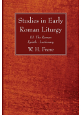 Studies in Early Roman Liturgy