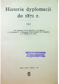 Historia dyplomacji do 1871 r tom 1
